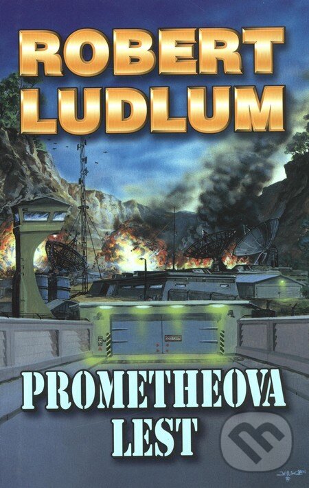 Prometheova lest - Robert Ludlum, Domino, 2010
