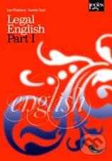 Kniha: Legal English - Part I (Eva Přidalová a Kamila Tozzi). Leges, 2008 Kniha: Legal English - Part I (Eva Přidalová a Kamila Tozzi). Leges, 2008
