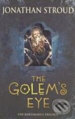 Kniha: The Golem's Eye (Jonathan Stroud). Corgi Books, 2005 Kniha: The Golem's Eye (Jonathan Stroud). Corgi Books, 2005