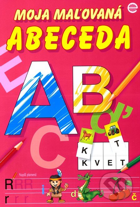 Kniha: Moja maľovaná abeceda (ružová) (ESA). ESA, 2010 Kniha: Moja maľovaná abeceda (ružová) (ESA). ESA, 2010