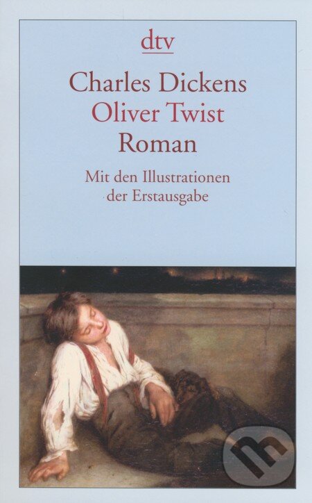 Kniha: Oliver Twist (Charles Dickens). DTV, 2007 Kniha: Oliver Twist (Charles Dickens). DTV, 2007