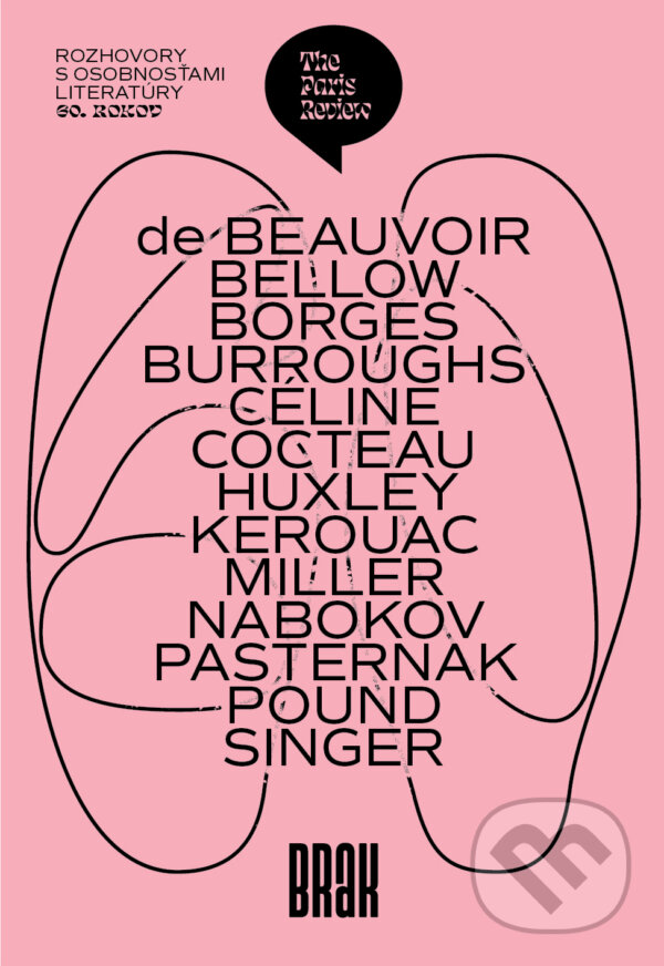 Kniha: The Paris Review (60. roky) (Autorský kolektív). BRAK, 2021 Kniha: The Paris Review (60. roky) (Autorský kolektív). BRAK, 2021
