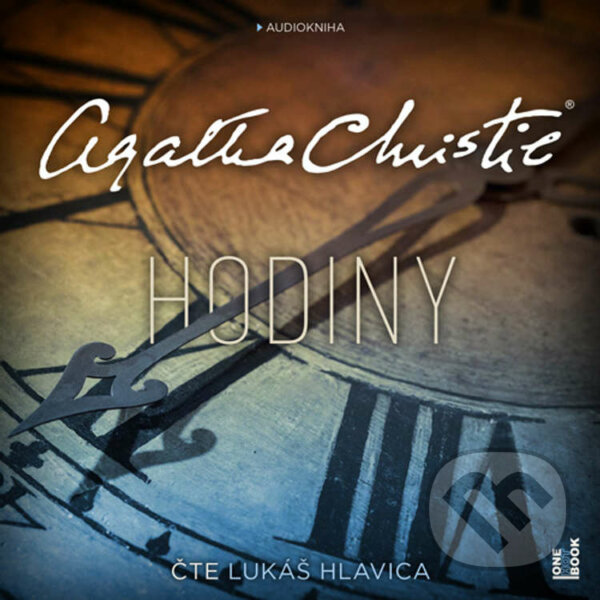 Audiokniha: Hodiny (Agatha Christie). OneHotBook, 2021 Audiokniha: Hodiny (Agatha Christie). OneHotBook, 2021