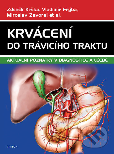 Kniha: Krvácení do trávicího traktu (Vladimír Frýba a Zdeněk Krška). Triton, 2021 Kniha: Krvácení do trávicího traktu (Vladimír Frýba a Zdeněk Krška). Triton, 2021