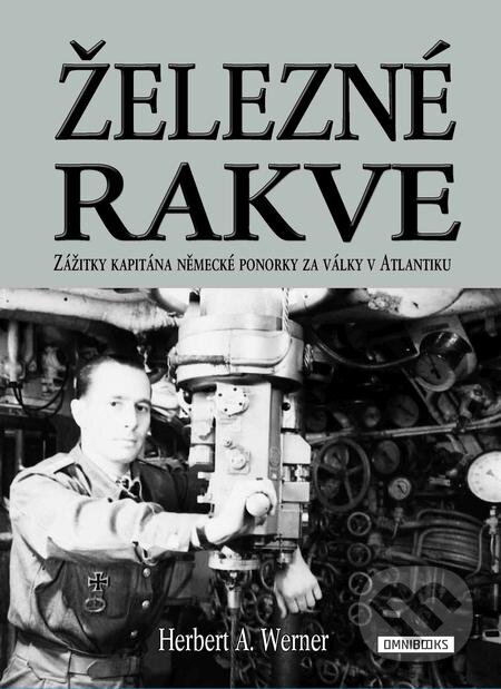E-kniha: Železné rakve (Herbert A. Werner). Omnibooks, 2017 E-kniha: Železné rakve (Herbert A. Werner). Omnibooks, 2017