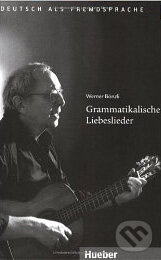 Audiokniha: Grammatikalische Liebeslieder (Audio CD) (Werner Bönzli). Max Hueber Verlag, 2009 Audiokniha: Grammatikalische Liebeslieder (Audio CD) (Werner Bönzli). Max Hueber Verlag, 2009