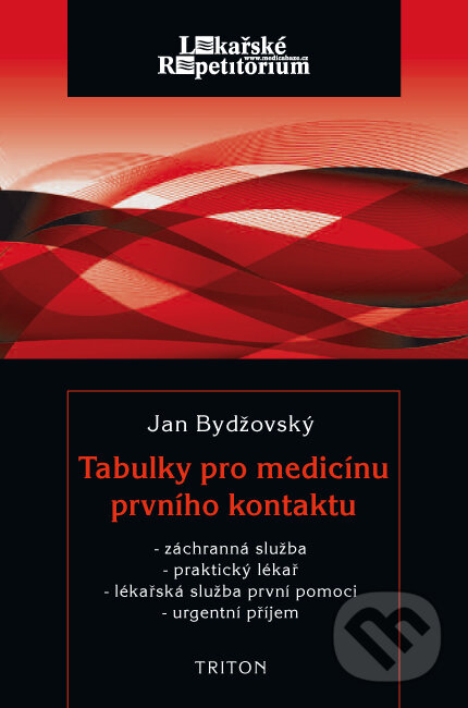 Kniha: Tabulky pro medicínu prvního kontaktu (Jan Bydžovský). Triton, 2010 Kniha: Tabulky pro medicínu prvního kontaktu (Jan Bydžovský). Triton, 2010