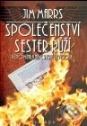 Kniha: Společenství sester růží (Jim Marrs). Plejáda, 2010 Kniha: Společenství sester růží (Jim Marrs). Plejáda, 2010