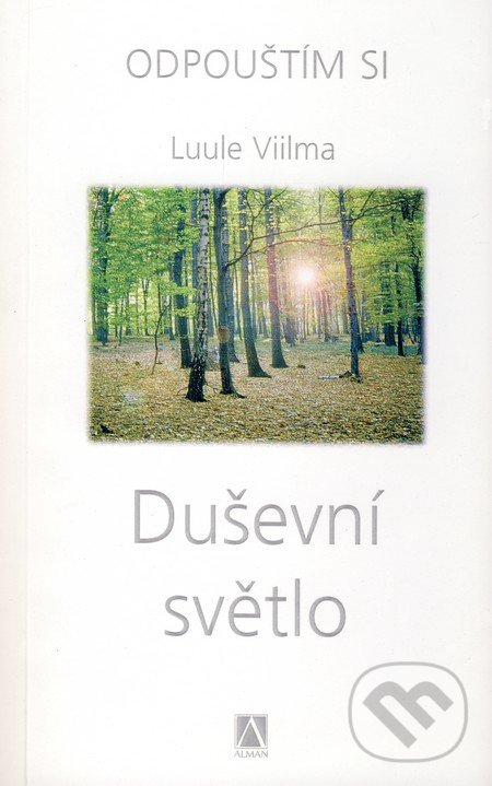 Duševní světlo - Luule Viilma, Alman, 2010