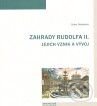 Kniha: Zahrady Rudolfa II. (Sylva Dobalová). Artefactum, 2009 Kniha: Zahrady Rudolfa II. (Sylva Dobalová). Artefactum, 2009