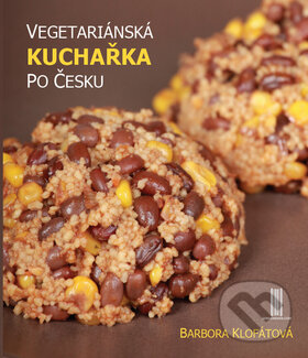 Kniha: Vegetariánská kuchařka po česku (Barbora Klofátová). Tuning Magazine, 2010 Kniha: Vegetariánská kuchařka po česku (Barbora Klofátová). Tuning Magazine, 2010