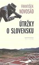 Kniha: Útržky o Slovensku (František Novosád). Kalligram, 2010 Kniha: Útržky o Slovensku (František Novosád). Kalligram, 2010