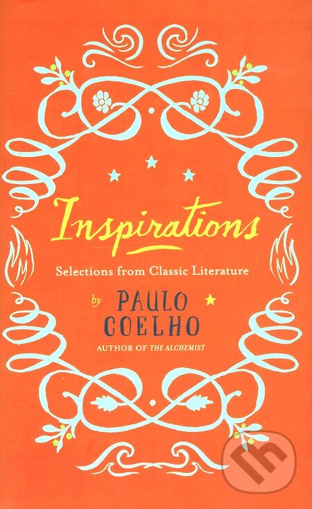 Kniha: Inspirations (Paulo Coelho). Penguin Books, 2010 Kniha: Inspirations (Paulo Coelho). Penguin Books, 2010