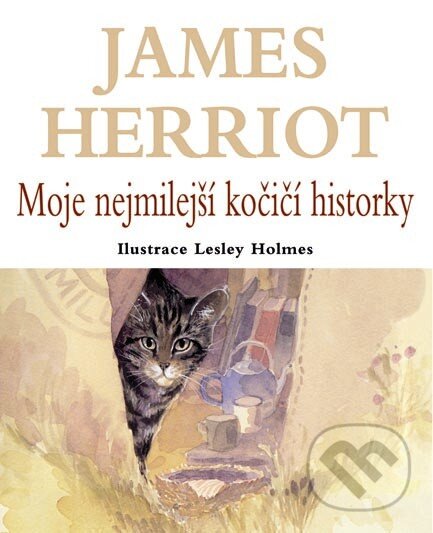 Kniha: Moje nejmilejší kočičí historky (James Herriot). Baronet, 2010 Kniha: Moje nejmilejší kočičí historky (James Herriot). Baronet, 2010