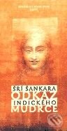 Kniha: Odkaz indického mudrce (Šrí Šankara). Santal, 1999 Kniha: Odkaz indického mudrce (Šrí Šankara). Santal, 1999