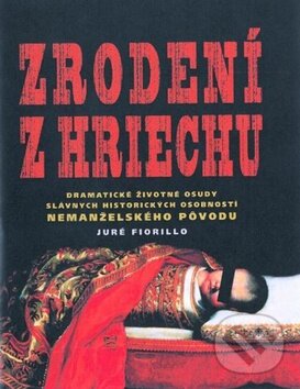Kniha: Zrodení z hriechu (Juré Fiorillo). Fortuna Libri, 2010 Kniha: Zrodení z hriechu (Juré Fiorillo). Fortuna Libri, 2010