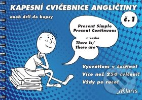 Kniha: Kapesní cvičebnice angličtiny (Klaris). Klaris, 2010 Kniha: Kapesní cvičebnice angličtiny (Klaris). Klaris, 2010