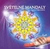 Kniha: Světelné mandaly (Lucie Hrochová). Bhakti, 2007 Kniha: Světelné mandaly (Lucie Hrochová). Bhakti, 2007