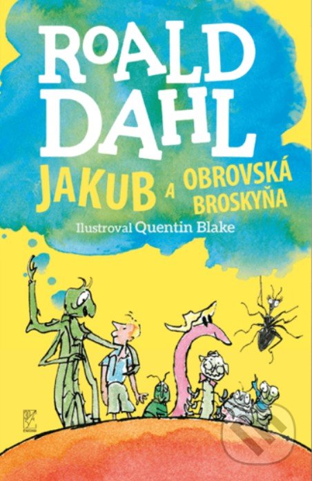 Kniha: Jakub a obrovská broskyňa (Roald Dahl). Enigma, 2021 Kniha: Jakub a obrovská broskyňa (Roald Dahl). Enigma, 2021