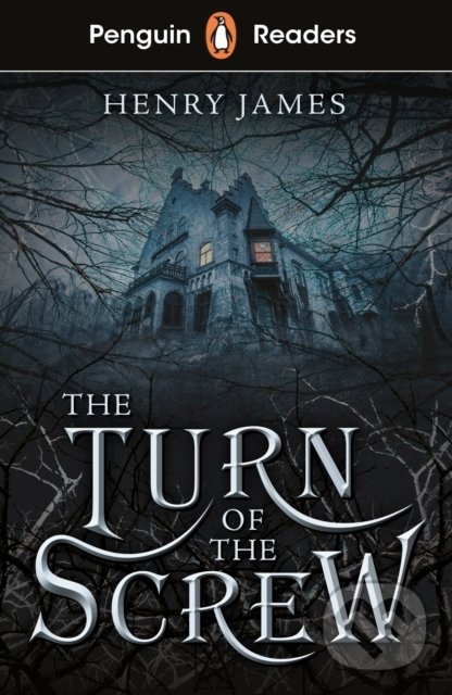 Kniha: The Turn of the Screw (Henry James). Penguin Books, 2021 Kniha: The Turn of the Screw (Henry James). Penguin Books, 2021