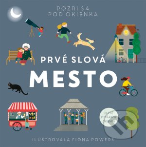 Kniha: Prvé slová - Mesto (Svojtka&Co.). Svojtka&Co., 2021 Kniha: Prvé slová - Mesto (Svojtka&Co.). Svojtka&Co., 2021