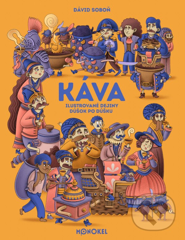 Kniha: Káva (Dávid Soboň). Monokel, 2022 Kniha: Káva (Dávid Soboň). Monokel, 2022