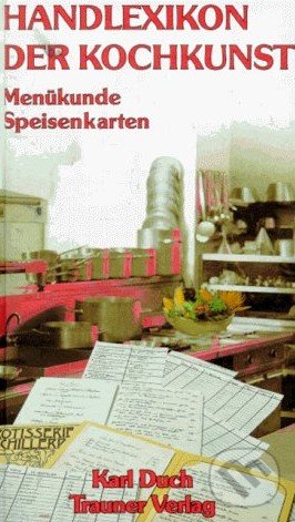 Handlexikon der Kochkunst 2 - Karl Duch, Trauner
