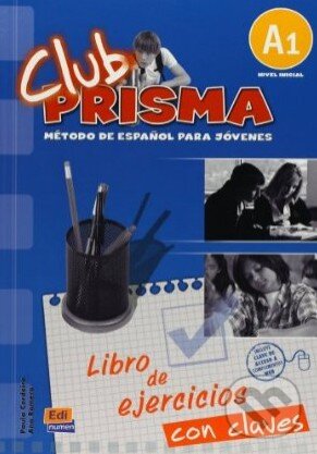 Kniha: Club Prisma A1 - Libro de ejercicios con claves (Edinumen). Edinumen Kniha: Club Prisma A1 - Libro de ejercicios con claves (Edinumen). Edinumen