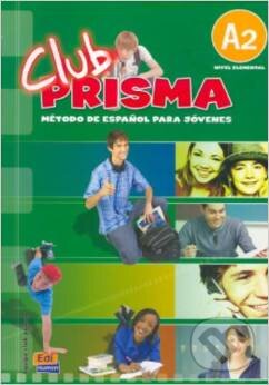 Kniha: Club Prisma A2 - Libro del alumno (Edinumen). Edinumen Kniha: Club Prisma A2 - Libro del alumno (Edinumen). Edinumen