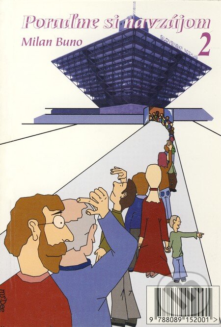 Kniha: Poraďme si navzájom 2 (Milan Buno). Astor Slovakia, 2003 Kniha: Poraďme si navzájom 2 (Milan Buno). Astor Slovakia, 2003