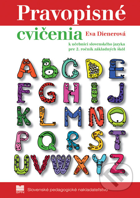 Kniha: Pravopisné cvičenia k učebnici slovenského jazyka pre 2. ročník základných škôl (Eva Dienerová). Slovenské pedagogické nakladateľstvo - Mladé letá, 2010 Kniha: Pravopisné cvičenia k učebnici slovenského jazyka pre 2. ročník základných škôl (Eva Dienerová). Slovenské pedagogické nakladateľstvo - Mladé letá, 2010