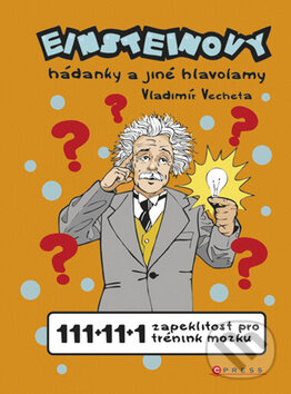 Kniha: Einsteinovy hádanky a jiné hlavolamy (Vladimír Vecheta). Computer Press, 2010 Kniha: Einsteinovy hádanky a jiné hlavolamy (Vladimír Vecheta). Computer Press, 2010