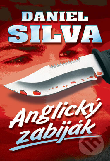 Kniha: Anglický zabiják (Daniel Silva). Domino, 2010 Kniha: Anglický zabiják (Daniel Silva). Domino, 2010