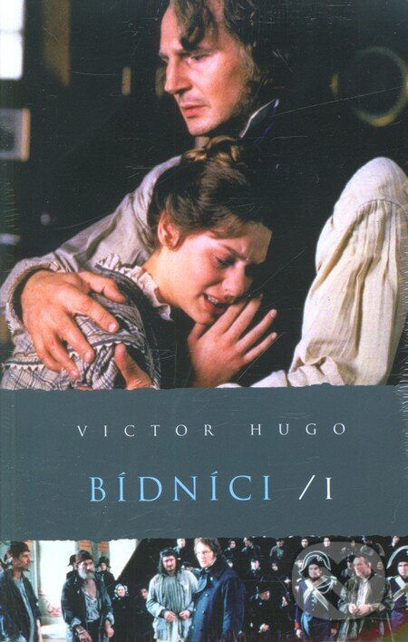 Kniha: Bídníci I., II. (Victor Hugo). Academia, 2010 Kniha: Bídníci I., II. (Victor Hugo). Academia, 2010