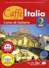 Kniha: Caffè Italia 2 - Student's book (N. Cozzi). INFOA, 2010 Kniha: Caffè Italia 2 - Student's book (N. Cozzi). INFOA, 2010