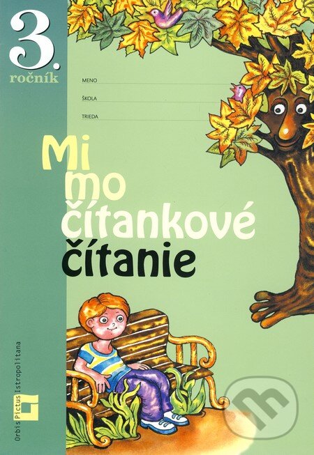 Kniha: Mimočítankové čítanie pre 3. ročník základných škôl (Pracovný zošit) (Alena Kurtulíková a Dana Kovárová). Orbis Pictus Istropolitana, 2010 Kniha: Mimočítankové čítanie pre 3. ročník základných škôl (Pracovný zošit) (Alena Kurtulíková a Dana Kovárová). Orbis Pictus Istropolitana, 2010