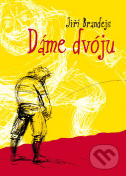 Kniha: Dáme dvóju (Jiří Brandejs). 65. pole, 2007 Kniha: Dáme dvóju (Jiří Brandejs). 65. pole, 2007