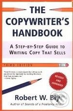 Kniha: The Copywriter's Handbook (Robert W. Bly). Kniha: The Copywriter's Handbook (Robert W. Bly).