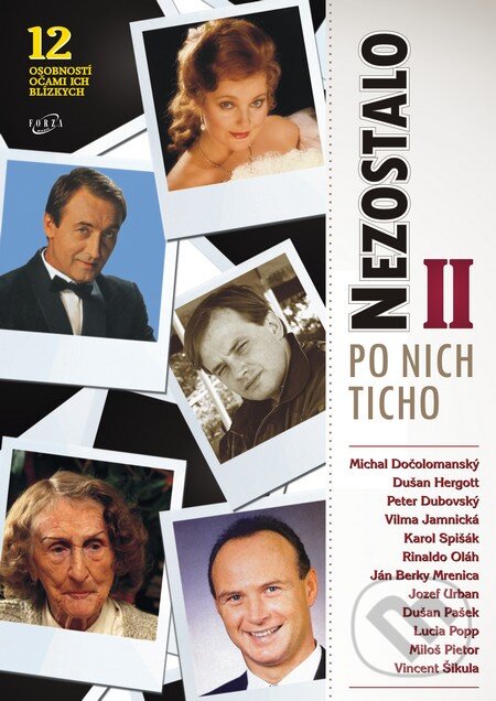 Kniha: Nezostalo po nich ticho II (Forza Music). Forza Music, 2010 Kniha: Nezostalo po nich ticho II (Forza Music). Forza Music, 2010