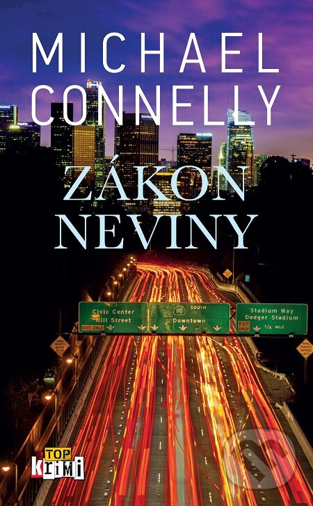 E-kniha: Zákon neviny (Michael Connelly). Slovart, 2021 E-kniha: Zákon neviny (Michael Connelly). Slovart, 2021