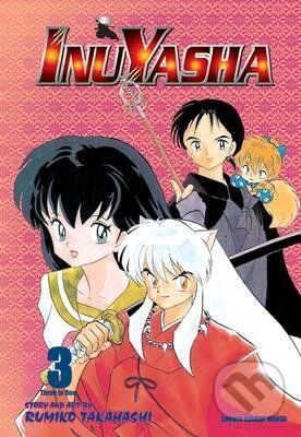 Kniha: Inuyasha 3 (Rumiko Takahashi). Viz Media, 2014 Kniha: Inuyasha 3 (Rumiko Takahashi). Viz Media, 2014