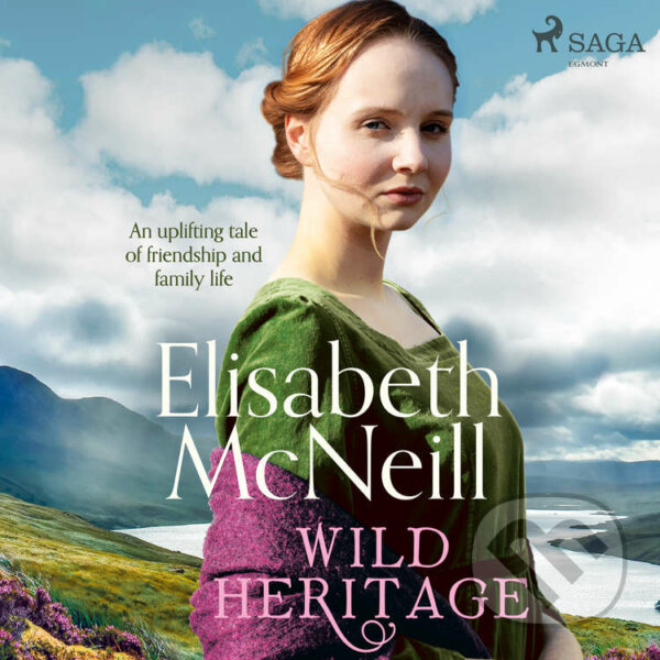 Audiokniha: Wild Heritage (EN) (Elisabeth Mcneill). Saga Egmont, 2021 Audiokniha: Wild Heritage (EN) (Elisabeth Mcneill). Saga Egmont, 2021