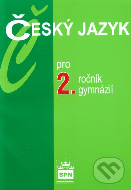 Kniha: Český jazyk pro 2. ročník gymnázií (Jiří Kostečka). SPN - pedagogické nakladatelství, 2005 Kniha: Český jazyk pro 2. ročník gymnázií (Jiří Kostečka). SPN - pedagogické nakladatelství, 2005