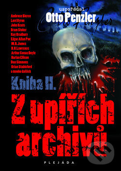 Kniha: Z upířích archivů II (Otto Penzler). Plejáda, 2010 Kniha: Z upířích archivů II (Otto Penzler). Plejáda, 2010