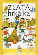 Kniha: Zlatá hrkálka (Mária Ďuríčková). Buvik, 2010 Kniha: Zlatá hrkálka (Mária Ďuríčková). Buvik, 2010