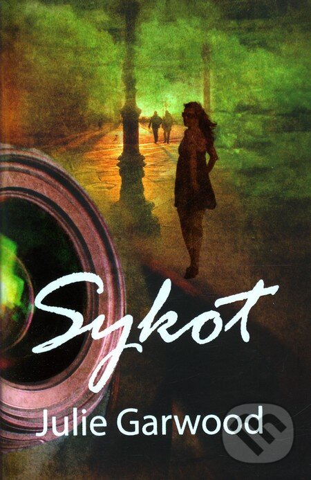 Kniha: Sykot (Julie Garwood). OLDAG, 2010 Kniha: Sykot (Julie Garwood). OLDAG, 2010