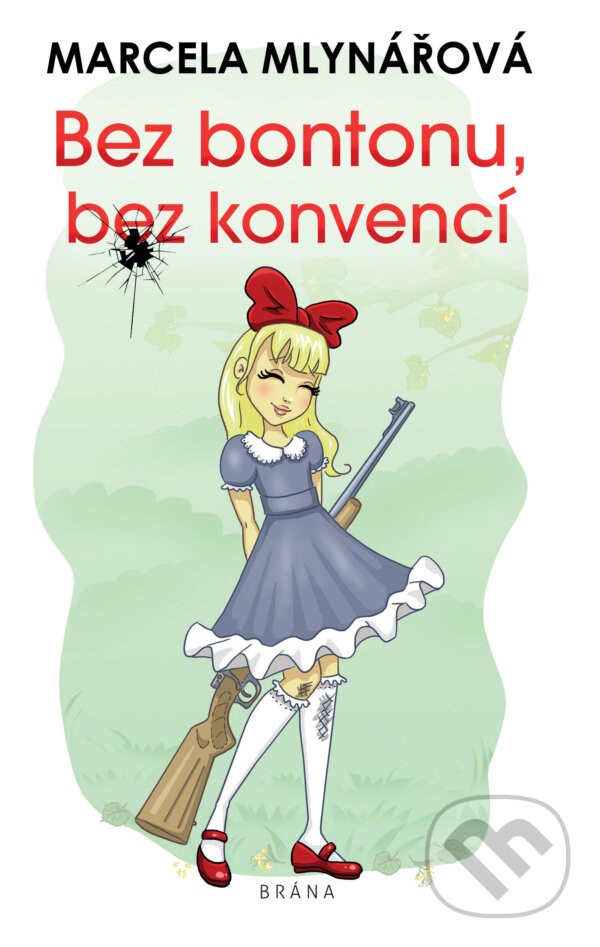 E-kniha: Bez bontonu, bez konvencí (Marcela Mlynářová). Brána, 2021 E-kniha: Bez bontonu, bez konvencí (Marcela Mlynářová). Brána, 2021