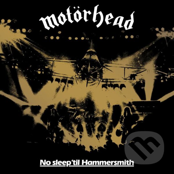 Hudobné CD: Motorhead: No Sleep 'Til Hammersmith Deluxe 4CD (Hudobné albumy). Hudobné albumy, 2021 Hudobné CD: Motorhead: No Sleep 'Til Hammersmith Deluxe 4CD (Hudobné albumy). Hudobné albumy, 2021