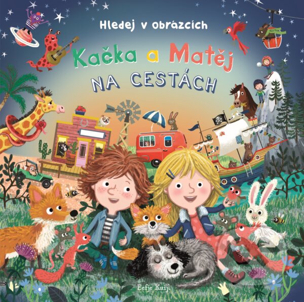 Kniha: Kačka a Matěj na cestách (Rebo). Rebo, 2021 Kniha: Kačka a Matěj na cestách (Rebo). Rebo, 2021