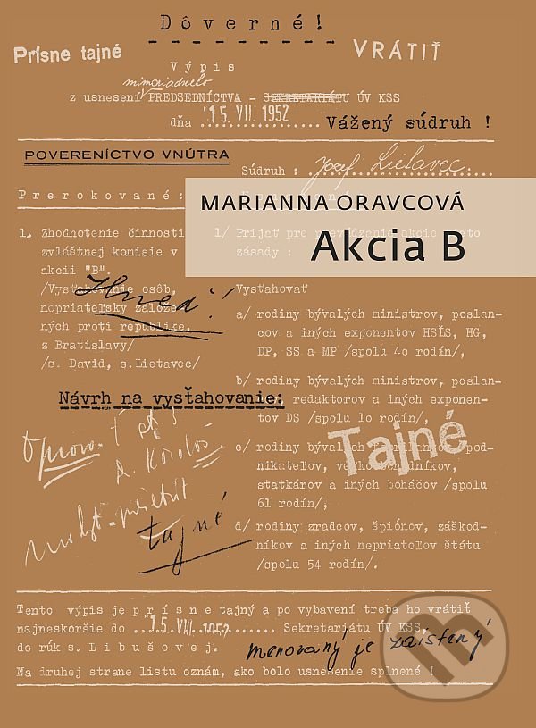 Kniha: Akcia B (Marianna Oravcová). Ústav pamäti národa, 2021 Kniha: Akcia B (Marianna Oravcová). Ústav pamäti národa, 2021
